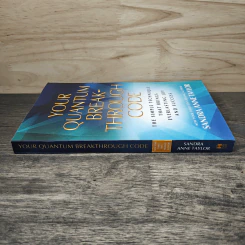 Your Quantum Breakthrough Code - Sandra Anne Tayer รูปที่ 2