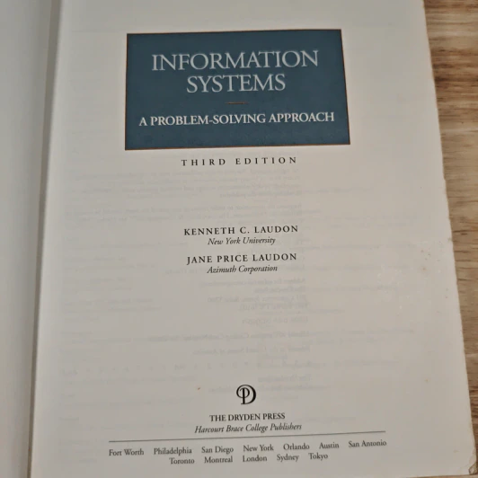 Information Systems: A Problem-Solving Approach - Kenneth C. Laudon, Jane Price Laudon รูปที่ 6