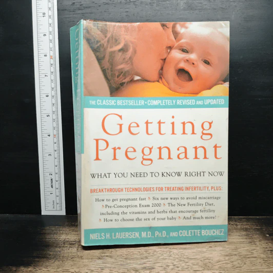 Getting Pregnant: What You Need to Know Right Now - Niels H. Lauersen, Colette Bouchez รูปที่ 1