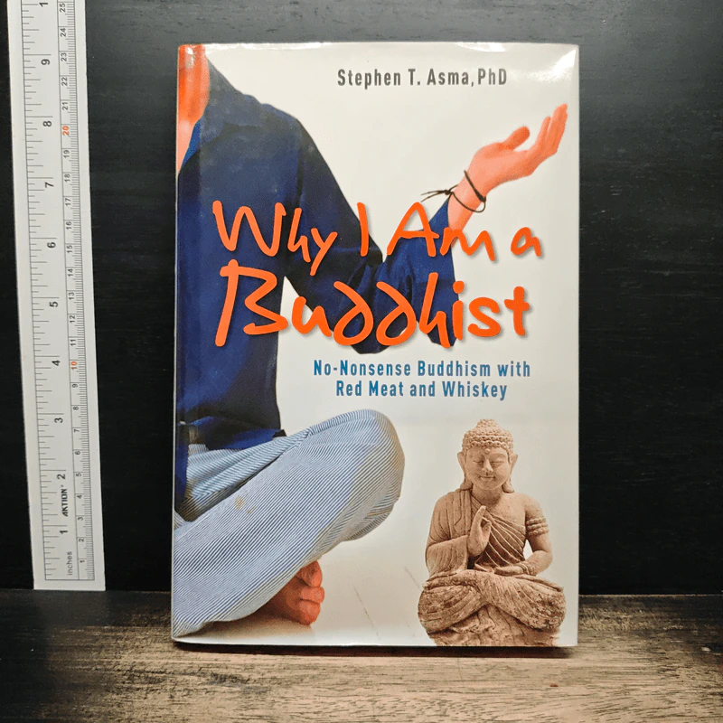 Why I Am a Buddhist - Stephen T. Asma รูปที่ 1