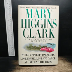 Three New York Times Bestselling Novels - Mary Higgins Clark