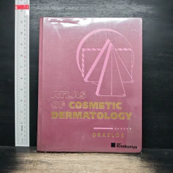 Atlas of Cosmetic Dermatology - Zoe Diana Draelos MD