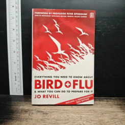 Everything You Need to Know About Bird Flu - Jo Revill
