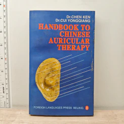Handbook to Chinese Auricular Therapy - Dr. Chen Ken