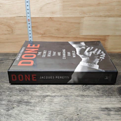 Done: The Secret Deals That Are Changing Our World - Jacques Peretti รูปที่ 2