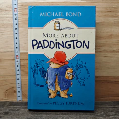More About Paddington - Michael Bond