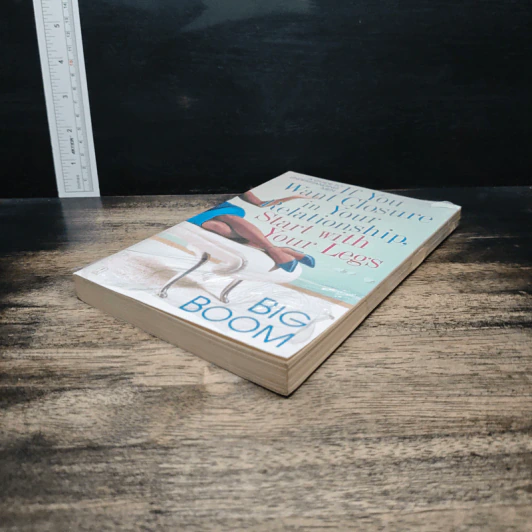 If You Want Closure in Your Relationship, Start with Your Legs - Big Boom รูปที่ 4