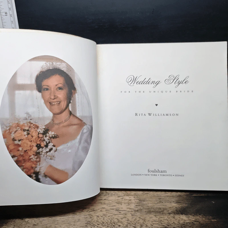 Wedding Style : For the Unique Bride - Rita Williamson รูปที่ 6
