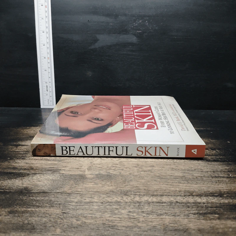 Beautiful Skin: Every Woman's Guide to Looking Her Best at Any Age - David E. Bank, M.D. รูปที่ 3