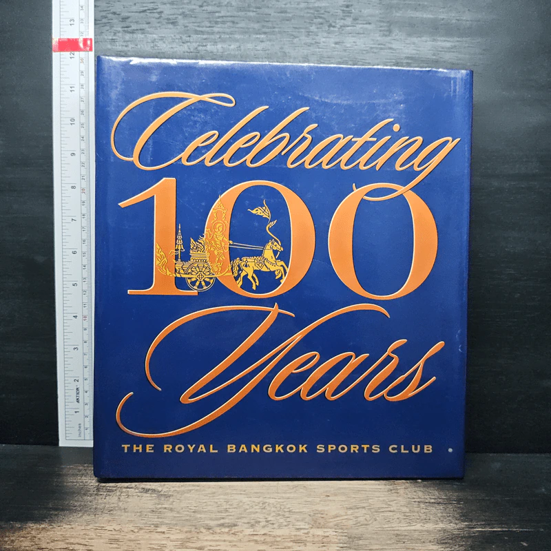 Celebrating 100 years The Royal Bangkok Sports Club รูปที่ 1