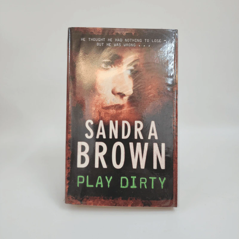 Play Dirty - Sandra Brown รูปที่ 1