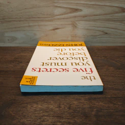 The Five Secrets You Must Discover Before You Die - John Izzo รูปที่ 4