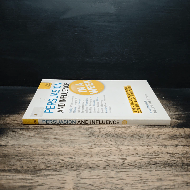 Teach Yourself Persuasion and Influence in a Week - Di McLanachan รูปที่ 3