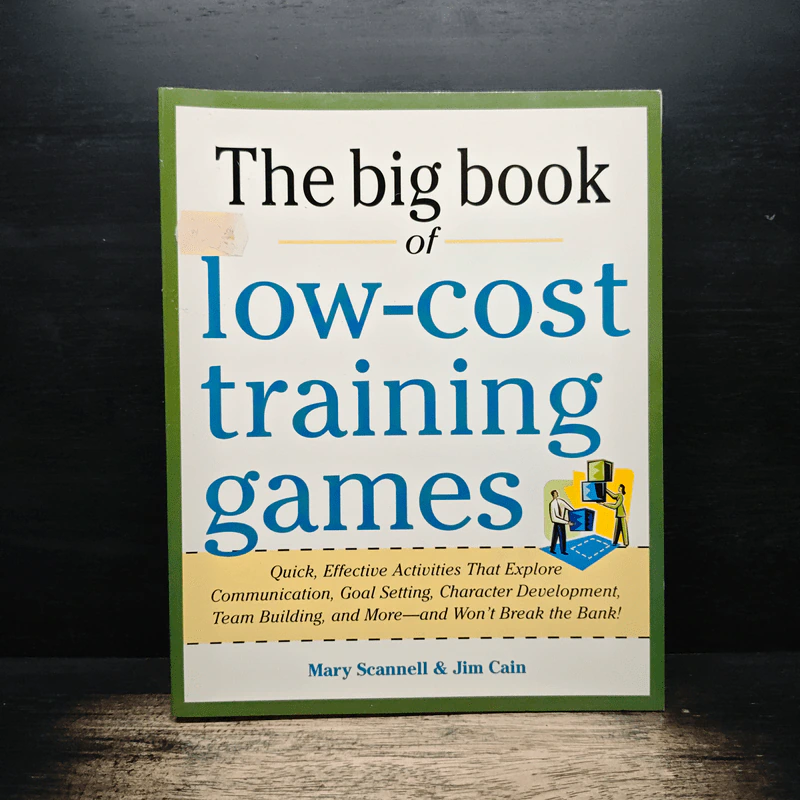 The Big Book of Low-Cost Training Games - Mary Scannell, Jim Cain รูปที่ 1