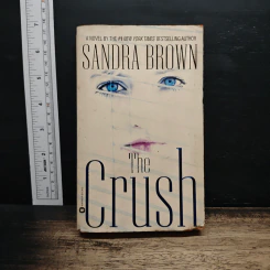 The Crush - Sandra Brown