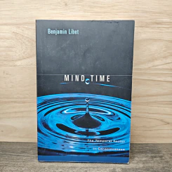 Mind Time - Benjamin Libet