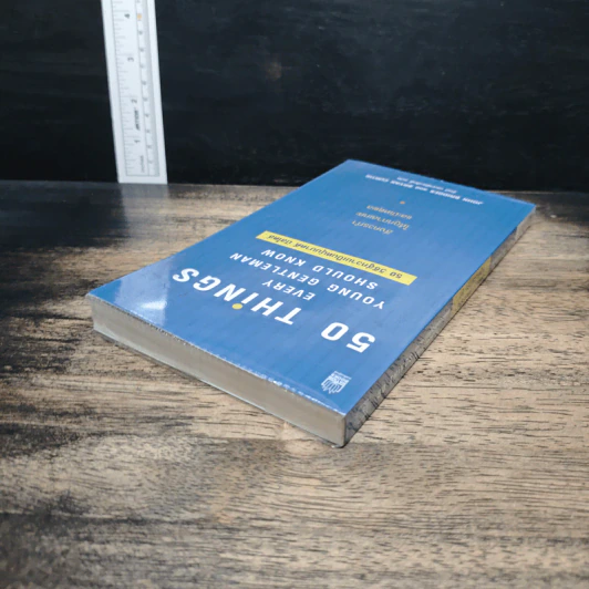 50 Things Every Young Gentleman Should Know 50 วิธีสู่ความเป็นหนุ่มมาดดี มีสไตล์ - John Bridges, Bryan Curtis รูปที่ 5
