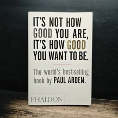 It's Not How Good You Are, It's How Good You Want To Be รูปที่ 1