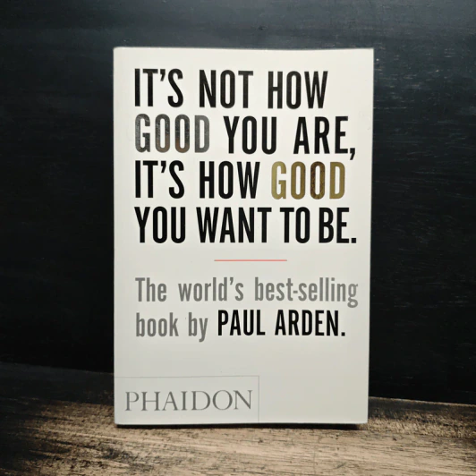 It's Not How Good You Are, It's How Good You Want To Be รูปที่ 1