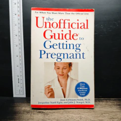 The Unofficial Guide to Getting Pregnant - Joan Liebmann-Smith