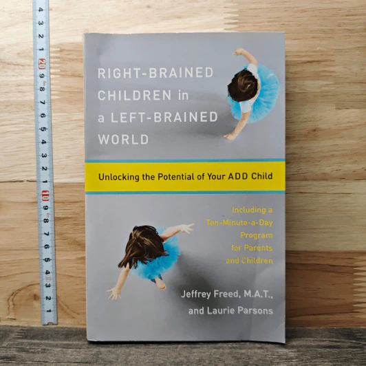 Right-Brained Children in a Left-Brained World - Jeffrey Freed รูปที่ 1