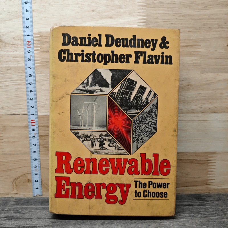 Renewable Energy : The Power to Choose - Daniel Deudney, Christopher Flavin รูปที่ 1