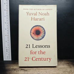 21 Lessons for the 21st Century - Yuval Noah Harari