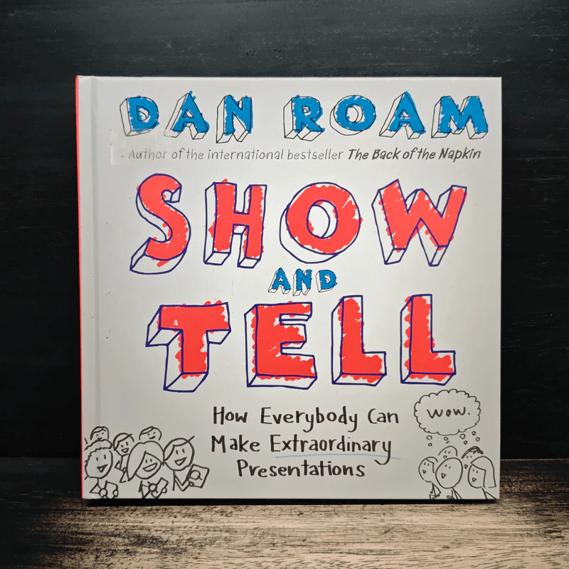 Show and Tell - Dan Roam รูปที่ 1