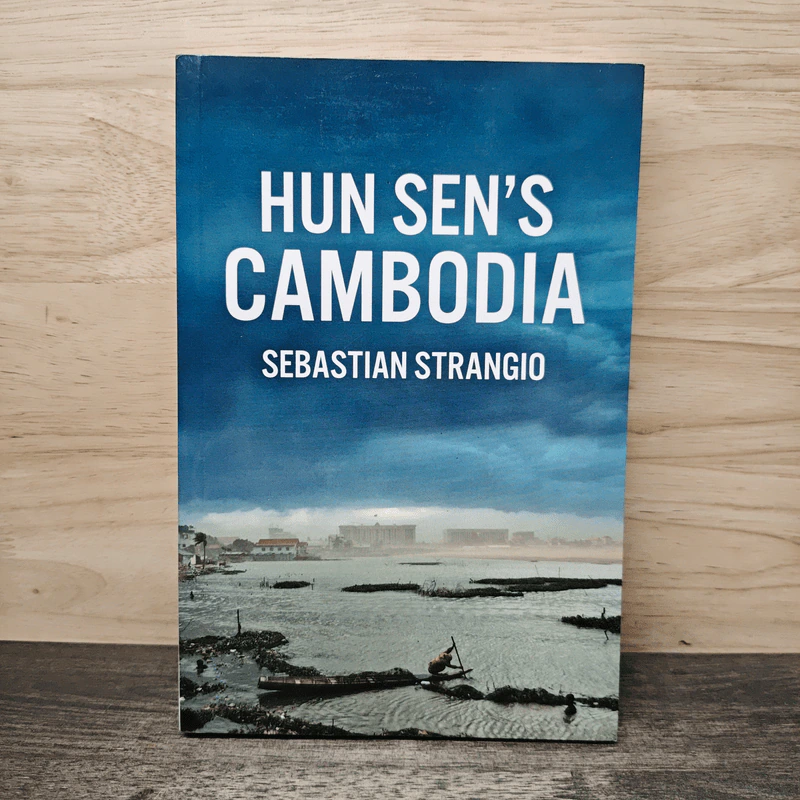 Hun Sen's Cambodia - Sebastian Strangio รูปที่ 1