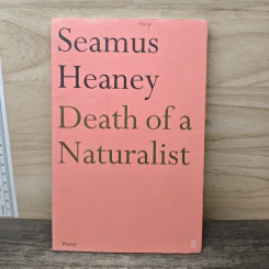 Death of a Naturalist - Seamus Heaney
