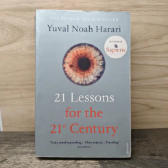 21 Lessons for the 21st Century - Yuval Noah Harari