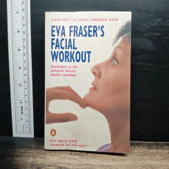 Eva Fraser's Facial Workout - Eva Fraser