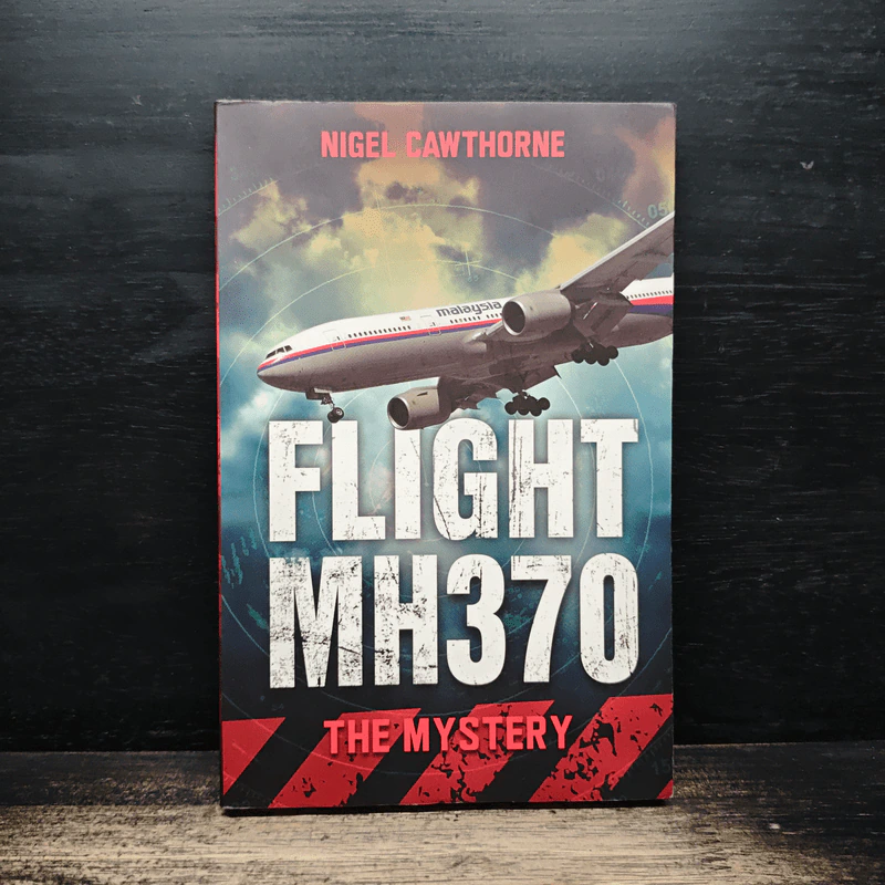 Flight MH370: The Mystery - Nigel Cawthorne รูปที่ 1