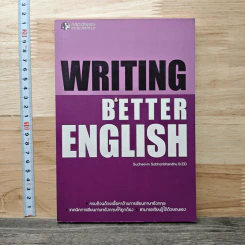 Writing Better English - Sucheevin Sobhonbhandhu B.ED