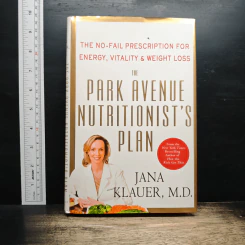 The Park Avenue Nutritionist's Plan - Jana Klauer