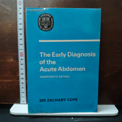 The Early Diagnosis of the Acute Abdomen - Sir Zachary Cope