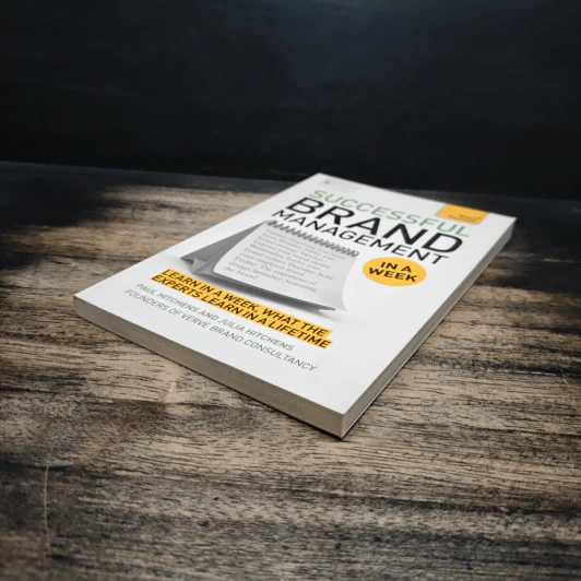 Teach Yourself Successful Brand Management in a Week - Paul Hitchens, Julia Hitchens รูปที่ 4