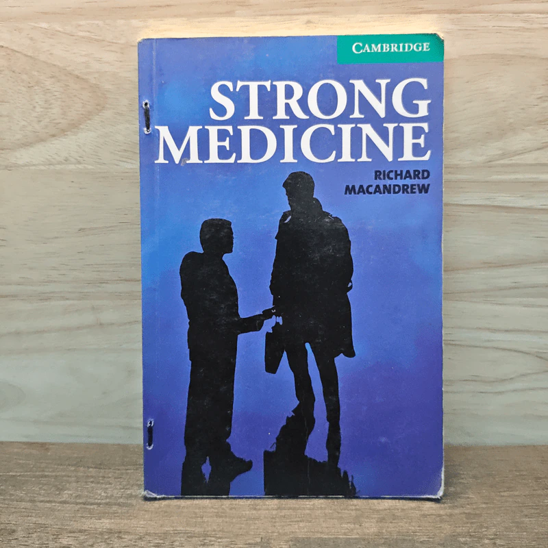 Strong Medicine Level 3 (Cambridge English Readers) - Richard MacAndrew รูปที่ 1