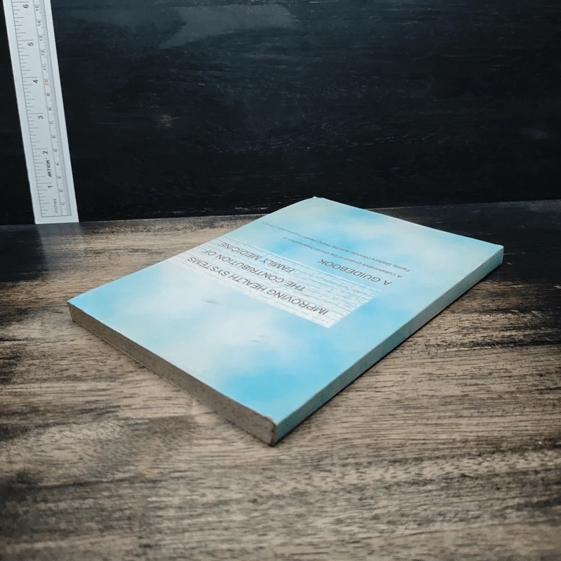 Improving Health Systems: The Contribution of Family Medicine-A Guidebook รูปที่ 5