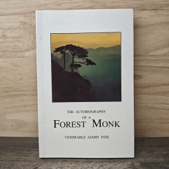 The Autobiography of a Forest Monk - Venerable Ajahn Tate รูปที่ 1