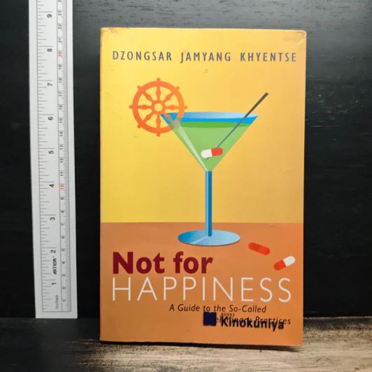 Not for Happiness - Dzongsar Jamyang Khyentse รูปที่ 1