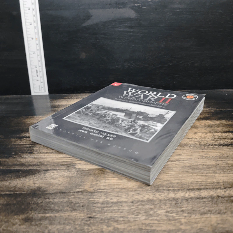 World War II in Photographs บันทึกภาพประวัติศาสตร์ในสงครามโลกครั้งที่ 2 - Richard Holmes รูปที่ 4