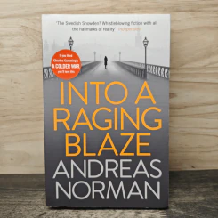 Into a Raging Blaze - Andreas Norman