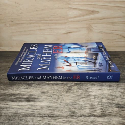 Miracles and Mayhem in the ER - Dr. Brent Rock Russell รูปที่ 2