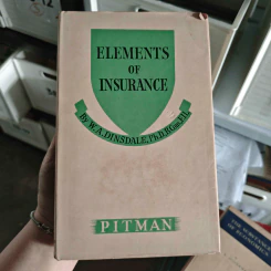 Elements of Insurance - W.A.Dinsdale
