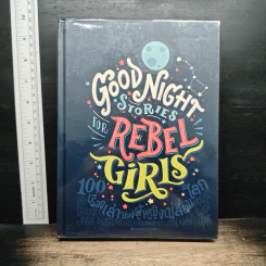 Good Night Stories For Rebel Girls 100 เรื่องเล่าของผู้หญิงเปลี่ยนโลก - Francesca Cavallo
