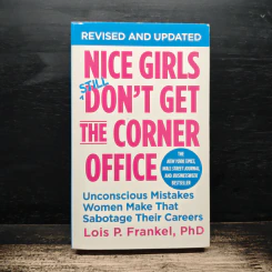 Nice Girls Still Don't Get the Corner Office - Lois P. Frankel, PhD รูปที่ 1