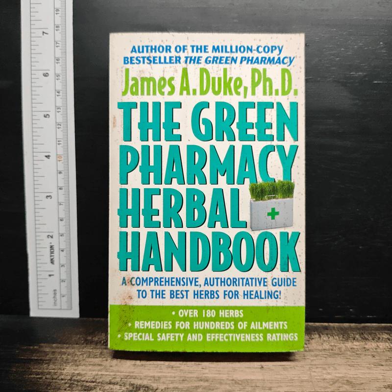 The Green Pharmacy Herbal Handbook - James A. Duke, Ph.D. รูปที่ 1
