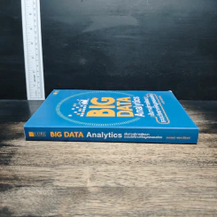 Big Data Analytics เส้นทางสู่การพัฒนาระบบวิเคราะห์ข้อมูลขององค์กร - วราภรณ์ พรหมวิอินทร์ รูปที่ 3