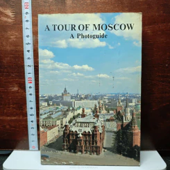 A Tour of Moscow: A Photoguide